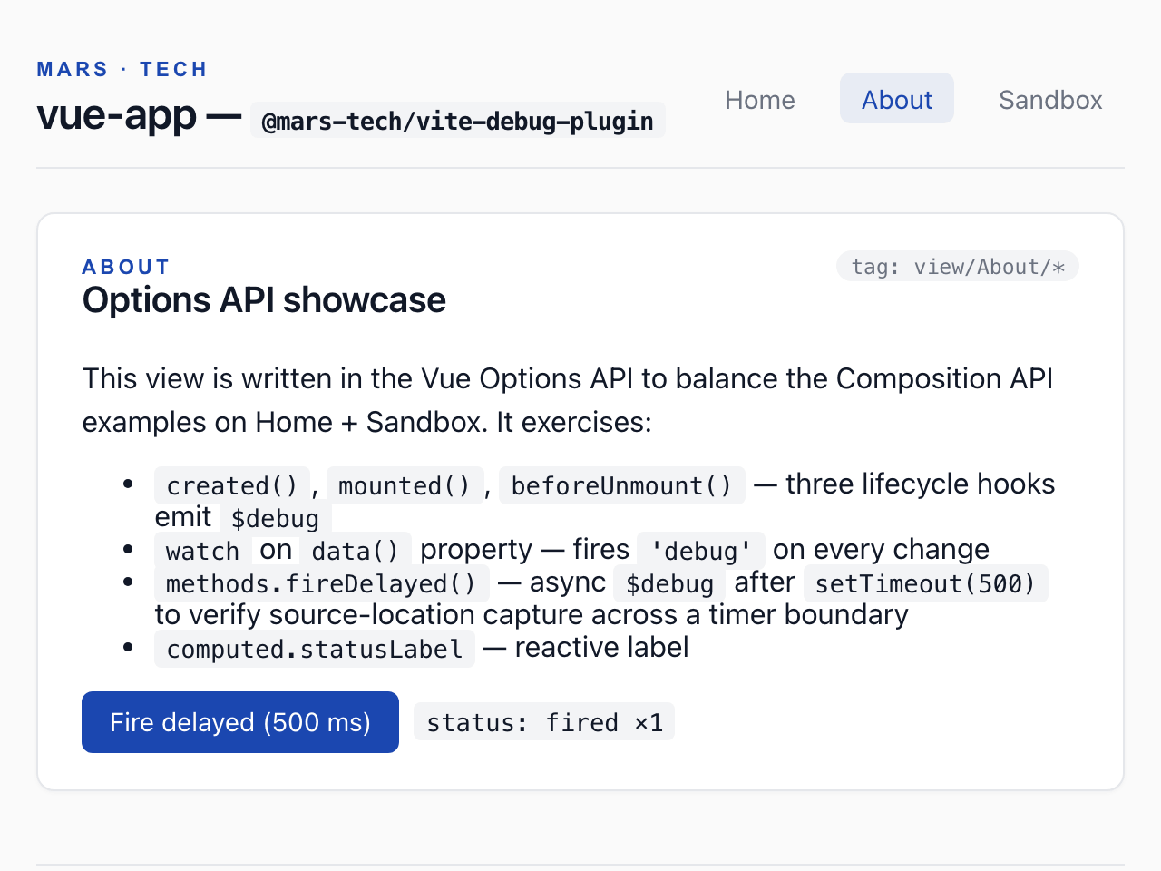 Demo Vue app, About page: an Options API showcase card listing lifecycle hooks, a watcher, an async method and a computed label; after a click on Fire delayed (500 ms), the status reads fired ×1.